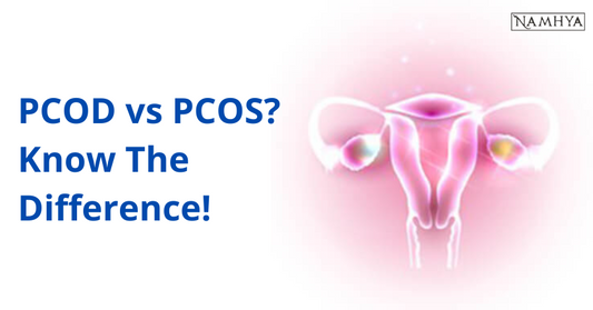 PCOD vs PCOS? Know The Difference!